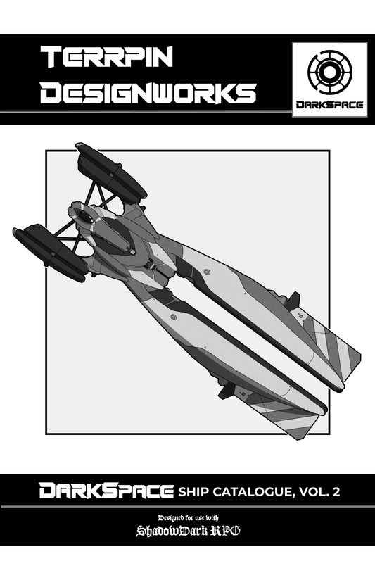 DarkSpace Ship Catalogue, Vol. 2: Terrpin Designworks (PDF)